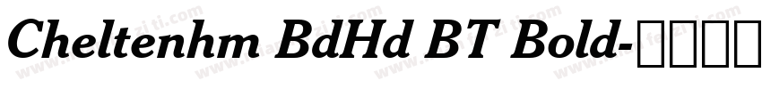 Cheltenhm BdHd BT Bold字体转换